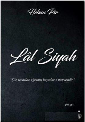 Lal Siyah Hebun Pir