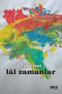 Lal Zamanlar Celal İnal