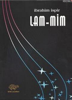 Lam - Mim İbrahim İspir