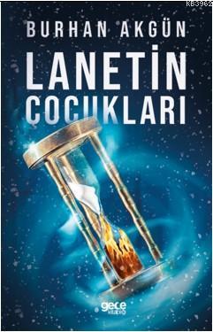 Lanetin Çocukları Burhan Akgün