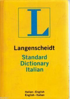 Langenscheidt Standard Dictionary Italian R. C. Melzi