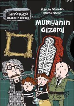 Lasse Maja Dedektif Bürosu: Mumyanın Gizemi Martin Widmark