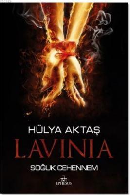 Lavinia - Soğuk Cehennem Hülya Aktaş