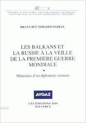 Les Balkans et la Russie a la Veille de la Premiere Guerre Mondiale Hr