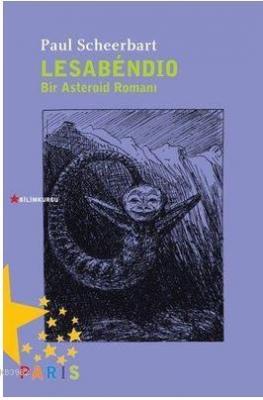 Lesabendio-Bir Asteroid Romanı Paul Scheerbart