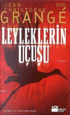 Leyleklerin Uçuşu Jean-Christophe Grange