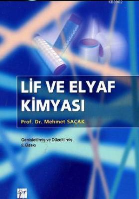 Lif ve Elyaf Kimyası Mehmet Saçak