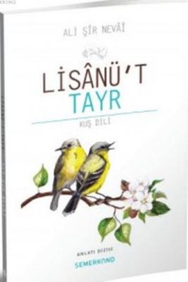 Lisanü't Tayr Ali Şir Nevai