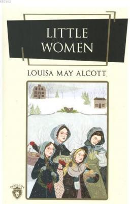 Lıttle Women Lousa May Alcott