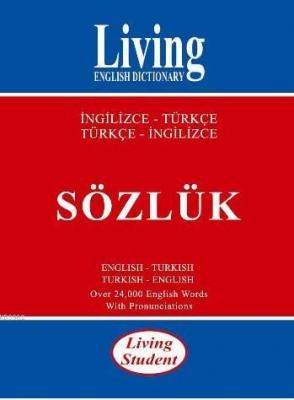 Living Student/ İngilizce-Türkçe, Türkçe-İngilizce Sözlük Bekir Orhan 