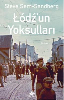 Lodz'un Yoksulları Steve Sem-Sandberg