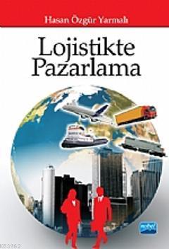 Lojistikte Pazarlama Hasan Özgür Yarmalı