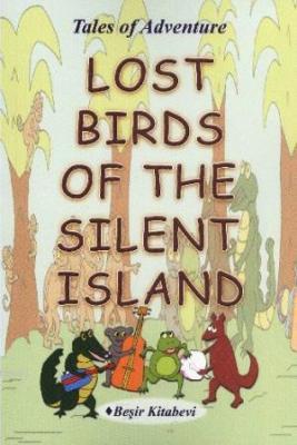 Lost Birds Of The Silent Island Serkan Koç