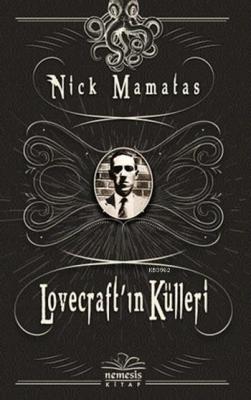 Lovecraft'ın Külleri Nick Mamatas