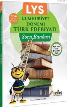 LYS Cumhuriyet Dönemi Türk Edebiyatı Soru Bankası Kolektif