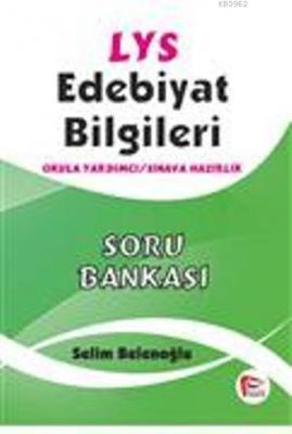 LYS Edebiyat Bilgileri Soru Bankası Selim Belenoğlu