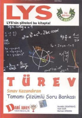 LYS Türev Sınav Kazandıran Tamamı Çözümlü Soru Bankası Nurettin Demird