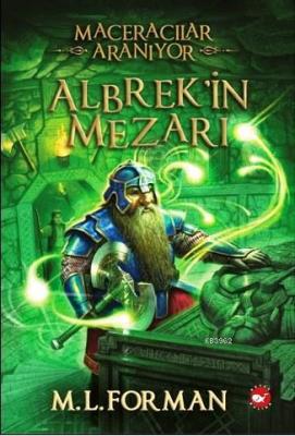 Maceracılar Aranıyor 3. Kitap M. L. Forman