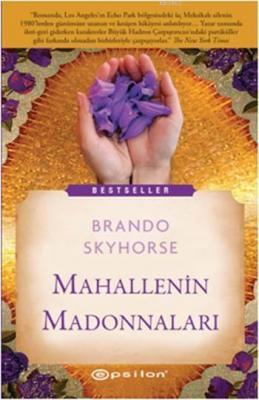 Mahallenin Madonnaları Brando Skyhorse