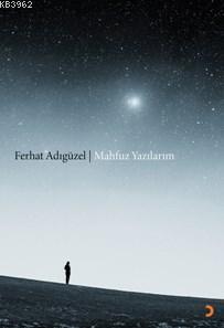 Mahfuz Yazılarım Ferhat Adıgüzel