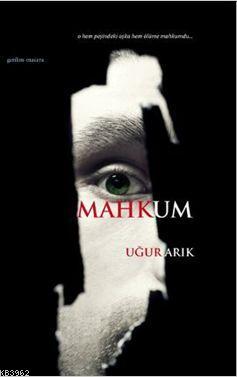 Mahkum Uğur Arık