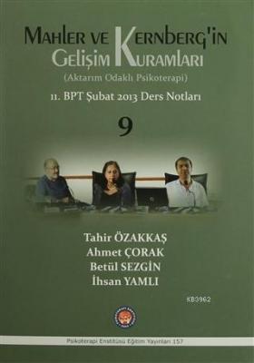 Mahler ve Kernberg'in Gelişim Kuramları (Aktarım Odaklı Psikoterapi) İ