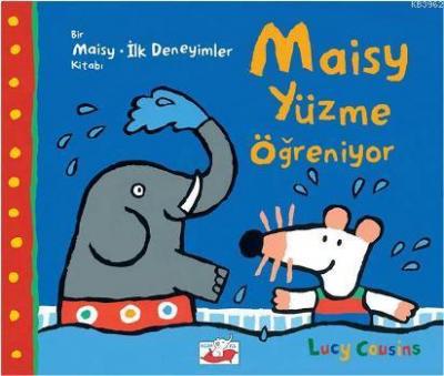 Maisy Yüzme Öğreniyor Lucy Cousins