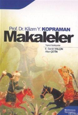 Makaleler Kazım Yaşar Kopraman