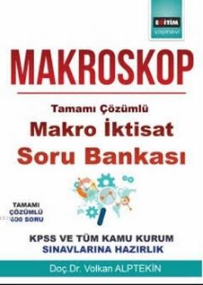 Makroskop Tamamı Çözümlü Makro İktisat Soru Bankası Volkan Alptekin