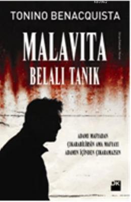 Malavita - Belalı Tanık Tonino Benacquista