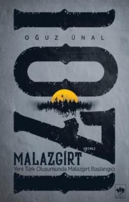 Malazgirt 1071 Oğuz Ünal