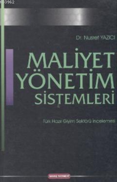 Maliyet Yönetim Sistemleri Nusret Yazıcı