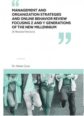 Management and Organization Strategies and Online Behavior Review Focu