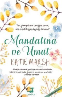 Mandalina ve Umut Katie Marsh