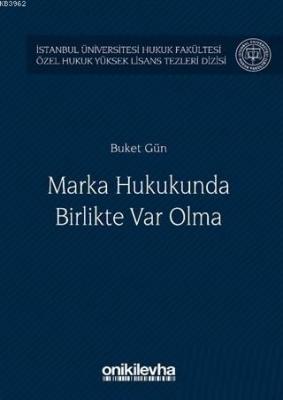 Marka Hukukunda Birlikte Var Olma Buket Güney