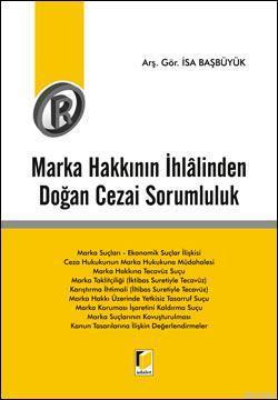 Marka İhlalinden Doğan Cezai Sorumluluk İsa Başbüyük