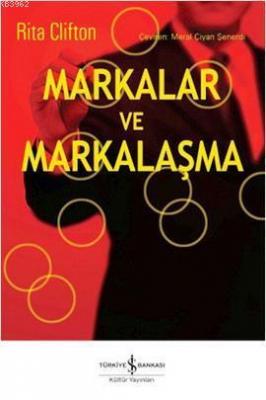 Markalar ve Markalaşma Rita Clifton