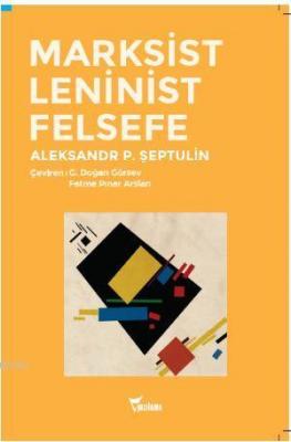 Marksist Leninist Felsefe Aleksandr P. Şeptulin