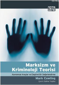 Marksizm ve Kriminoloji Teorisi Mark Cowling