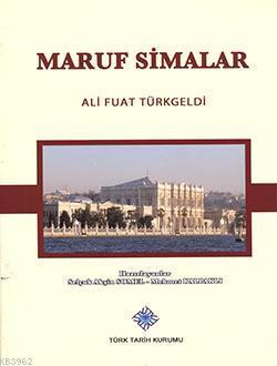 Maruf Simalar Ali Fuat Türkgeldi