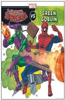 Marvel The Amazing Spider-Man : vs Green Goblin Steve Behling