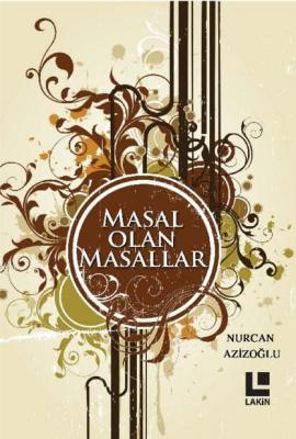 Masal Olan Masallar Nurcan Azizoğlu