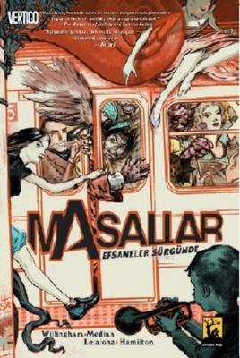 Masallar Cilt 1 - Efsaneler Sürgünde Bill Willingham