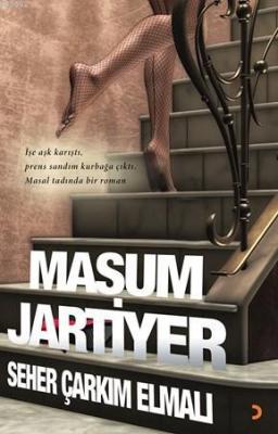 Masum Jartiyer Seher Çarkım Elmalı