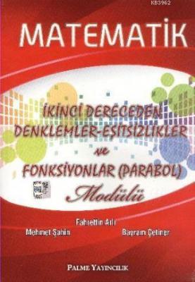 Matematik İkinci Dereceden Denklemler Eşitsizlikler ve Fonsiyonlar Mod