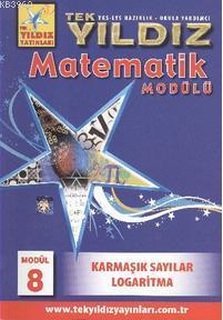 Matematik Modül 8 - Karmaşık Sayılar, Logaritma Kolektif