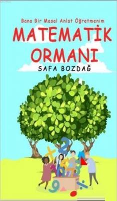 Matematik Ormanı Safa Bozdağ