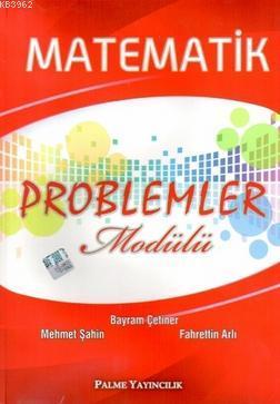 Matematik Problemler Modülü Mehmet Şahin