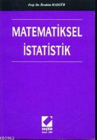 Matematiksel İstatistik İbrahim Hasgür