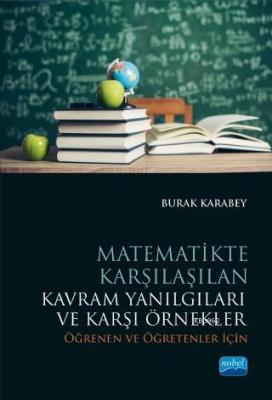 Matematikte Karşılaşılan Kavram Yanılgıları ve Karşi Örnekler Burak Ka